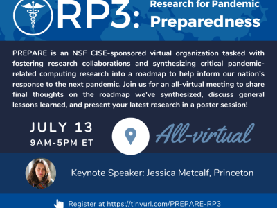 RP3: Research for Pandemic Preparedness, July 13 9am-5pm ET, All-virtual, Keynote speaker: Jessica Metcalf, Princeton